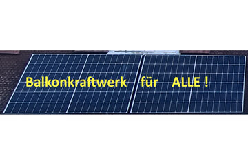 Image of the petition Balkonkraftwerke, etc.  auch für Minderheiten in Bruchteilsgemeinschaften !