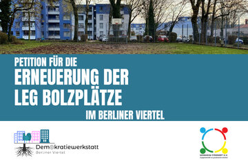Immagine della petizione Erneuerung der LEG Bolzplätze im Berliner Viertel