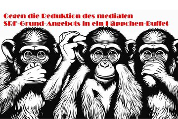 Obraz petycji Gegen die Reduktion des medialen Grund-Angebots bei SRF/SRG in ein Häppchen-Buffet