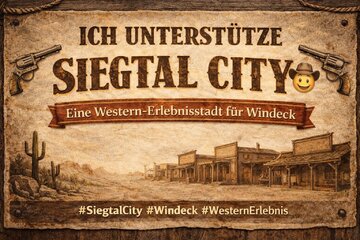 Image de la pétition Ja zu Siegtal City – Eine Western-Erlebnisstadt für Windeck!