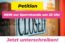 Bild zur Petition mit dem Thema: NEIN zur Sperrstunde um 22 Uhr – JA zu einem Gesamtplan für die Gastronomie (Verkleinerte Ansicht)