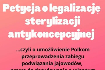 Image de la pétition Petycja o legalizację sterylizacji antykoncepcyjnej