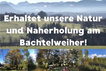 Obraz petycji Stoppt das touristische Gewerbegebiet am Bachtelweiher – Erhaltet unsere Natur und Naherholung!