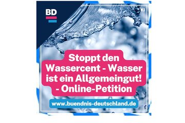 Immagine della petizione Stoppt den Wassercent – Wasser ist ein Allgemeingut!