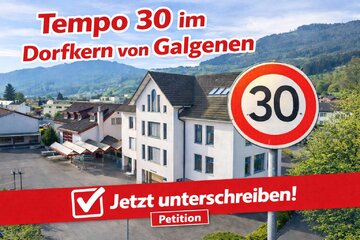 Obraz petycji Tempo-30-Zone im Dorfkern von Galgenen